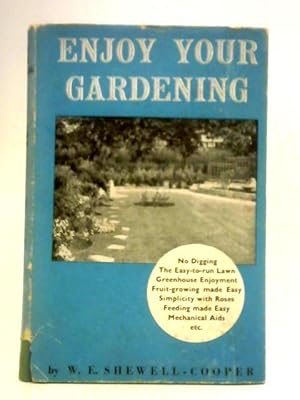Imagen del vendedor de Enjoy Your Gardening a la venta por World of Rare Books