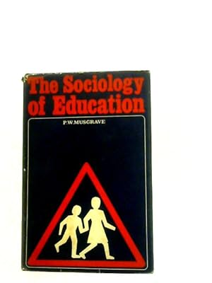 Seller image for The Sociology of Education for sale by World of Rare Books