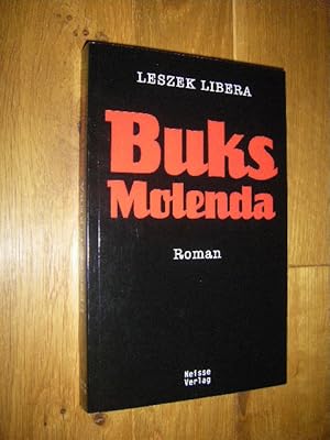 Imagen del vendedor de Buks Molenda. Roman a la venta por Versandantiquariat Rainer Kocherscheidt