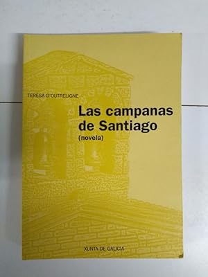 Imagen del vendedor de Las campanas de Santiago a la venta por Libros Ambig