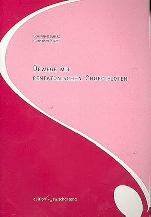 Seller image for bwege mit pentatonischen Choroiflten for sale by AHA-BUCH GmbH