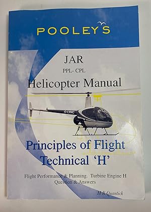 Bild des Verkufers fr Pooleys Jar PPL-CPL Helicopter Manual: Principles of Flight Technical (H), Flight Performance & Planning, Turbine Engine, Questions and Answers & A. zum Verkauf von Prior Books Ltd