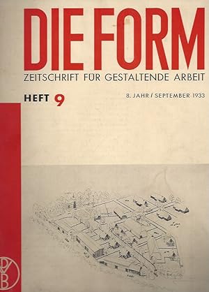 Seller image for DIE FORM Zeitschrift fr Gestaltende Arbeit - 8. Jahr Heft 9 September 1933 for sale by ART...on paper - 20th Century Art Books