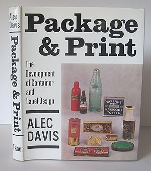 Bild des Verkufers fr Package and Print: The Development of Container and Label Design. zum Verkauf von David Strauss