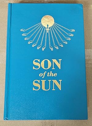 Immagine del venditore per Son of the Sun: The Life and Philosophy of Akhnaton, King of Egypt (Rosicrucian Library Volume XXV) venduto da Weird Books