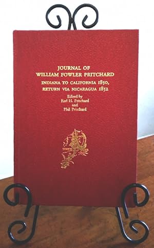 Immagine del venditore per Journal of William Fowler Pritchard: Indiana to California 1850, Return Via Nicaragua 1852 venduto da Structure, Verses, Agency  Books