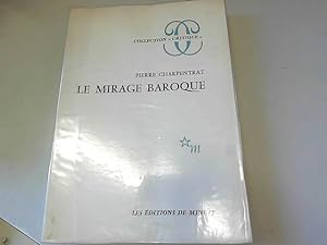 Bild des Verkufers fr Le Mirage Baroque zum Verkauf von JLG_livres anciens et modernes