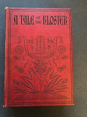 Seller image for A Tale Of The Kloster for sale by Dara's Library