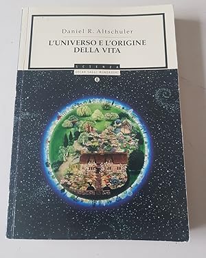 L'UNIVERSO E L'ORIGINE DELLA VITA,