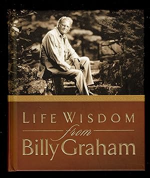 Life Wisdom from Billy Graham