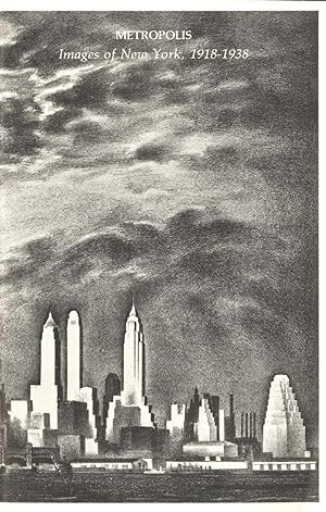 Bild des Verkufers fr Metropolis Images of New York 1918-1938 zum Verkauf von S+P Books and Prints