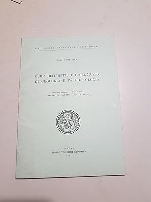 GUIDA DELL'ISTITUTO E DEL MUSEO DI GEOLOGIA E PALEONTOLOGIA,