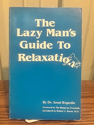 Imagen del vendedor de Lazy Mans Guide to Relaxation - Regardie, Israel a la venta por Big Star Books