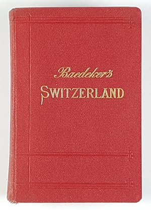 Switzerland and the adjacent portions of Italy, Savoy and Tyrol. Handbook for Travellers.