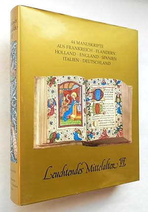 Leuchtendes Mittelalter VI. 44 Manuskripte vom 14. bis zum frühen 17. Jahrhundert aus Frankreich,...