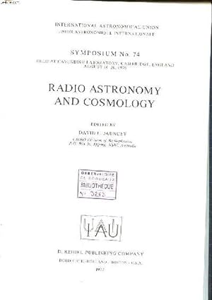 Seller image for Radio astronomy and cosmology Symposium N74 held at Cavendish laboratory Cambridge, England, august 16-20 1976 International astronomical union for sale by Le-Livre