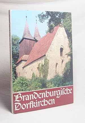 Seller image for Brandenburgische Dorfkirchen / Wolfgang Gericke . Aufnahmen von Joachim Fritz for sale by Versandantiquariat Buchegger