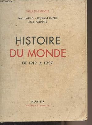Imagen del vendedor de Histoire du monde de 1919  1937 - Collection "Montaigne" a la venta por Le-Livre
