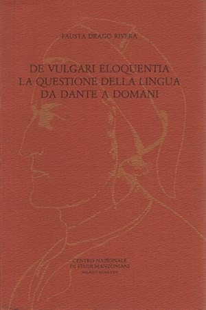 Immagine del venditore per De vulgari eloquentia. La questione della lingua da Dante a domani venduto da Di Mano in Mano Soc. Coop