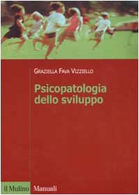 Seller image for Psicopatologia dello sviluppo for sale by Di Mano in Mano Soc. Coop