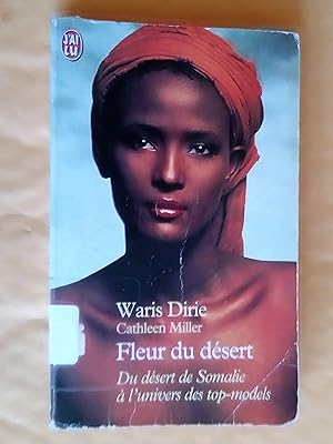 Waris Dirie, Fleur du désert, Du désert de Somalie à l'univers des top-modèles