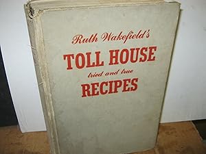 Toll House Tried And True Recipes - Signed