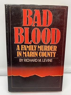 Seller image for Bad Blood: A Family Murder in Marin County for sale by Prestonshire Books, IOBA