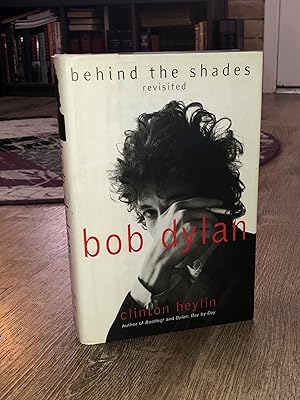 Seller image for Behind the Shades Revisited (Bob Dylan Biography) for sale by Forgotten Lore