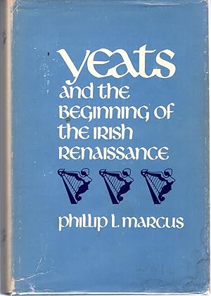 Image du vendeur pour Yeats and the Beginnings of the Irish Renaissance mis en vente par Dorley House Books, Inc.