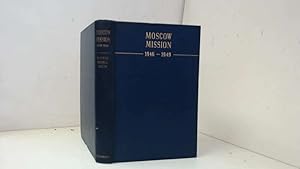 Imagen del vendedor de Moscow mission, 1946-1949 a la venta por Goldstone Rare Books