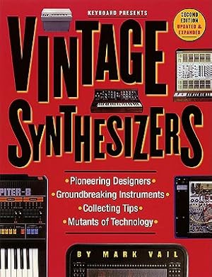 Imagen del vendedor de Vintage Synthesizers: Groundbreaking Instruments and Pioneering Designers of Electronic Music Synthesizers (Paperback or Softback) a la venta por BargainBookStores