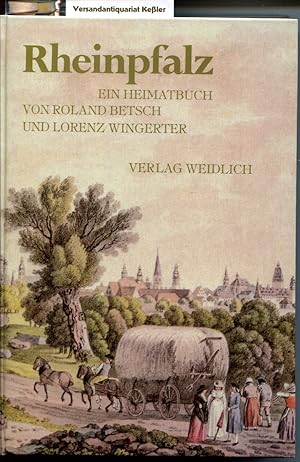 Imagen del vendedor de Rheinpfalz: Ein Heimatbuch a la venta por Versandantiquariat Bernd Keler