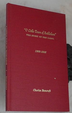 Seller image for O Little Town of Bethlehem" The Story of the Carol 1868 - 1968" for sale by R Bryan Old Books