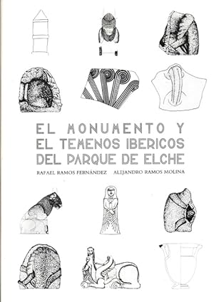 Imagen del vendedor de EL MONUMENTO Y EL TEMENOS IBERICOS DEL PARQUE DE ELCHE. a la venta por Librera DANTE