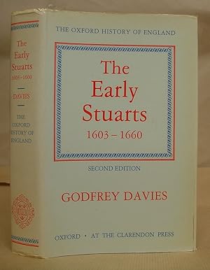 The Early Stuarts 1603 - 1660 [ Oxford History Of England volume 9 ]