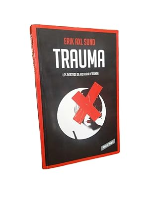 Trauma: Los rostros de Victoria Bergman 2