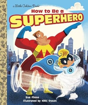 Bild des Verkufers fr How to Be a Superhero zum Verkauf von Smartbuy