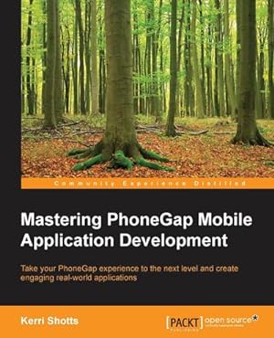 Bild des Verkufers fr Mastering PhoneGap Mobile Application Development zum Verkauf von AHA-BUCH GmbH