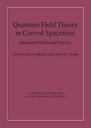 Immagine del venditore per Quantum Field Theory in Curved Spacetime : Quantized Fields and Gravity venduto da AHA-BUCH GmbH