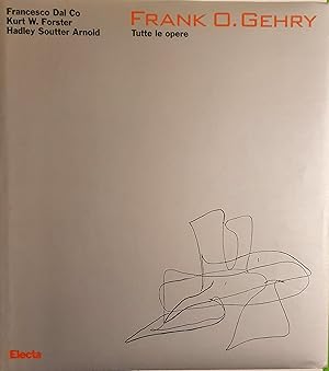 Seller image for Frank O. Gehry. Tutte le opere for sale by Somerset Books