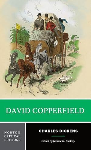 Imagen del vendedor de David Copperfield : A Norton Critical Edition a la venta por AHA-BUCH GmbH