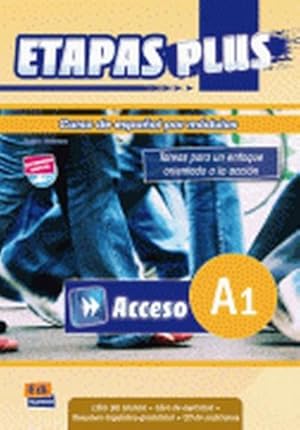 Seller image for Etapas Plus Acceso A1 Libro del Alumno/Ejercicios + CD : Curso de Espaol Por Mdulos for sale by AHA-BUCH GmbH