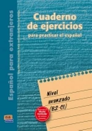Seller image for Cuaderno de Ejercicios Avanzado B2/C1 Libro for sale by AHA-BUCH GmbH