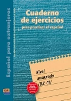 Bild des Verkufers fr Cuaderno de Ejercicios Avanzado B2/C1 Libro zum Verkauf von AHA-BUCH GmbH