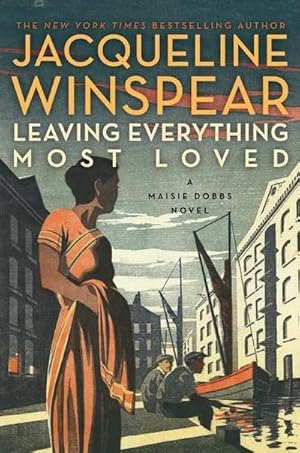 Seller image for Leaving Everything Most Loved : The bestselling inter-war mystery series for sale by Smartbuy