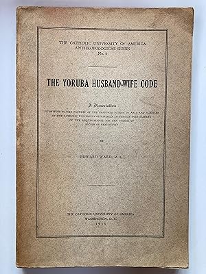 The Yoruba husband - wife code a dissertation [Anthropological series, 6.]