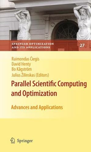 Image du vendeur pour Parallel Scientific Computing and Optimization : Advances and Applications mis en vente par AHA-BUCH GmbH