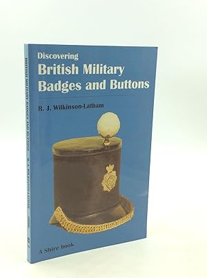 DISCOVERING BRITISH MILITARY BADGES AND BUTTONS