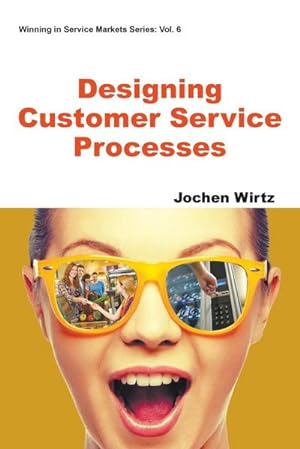 Bild des Verkufers fr Designing Customer Service Processes zum Verkauf von AHA-BUCH GmbH