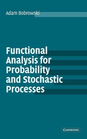 Immagine del venditore per Functional Analysis for Probability and Stochastic Processes : An Introduction venduto da AHA-BUCH GmbH